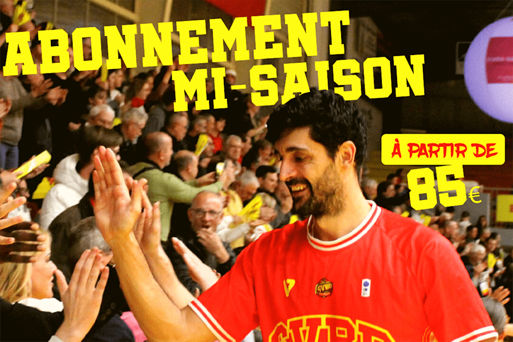 Abonnements Mi-Saison