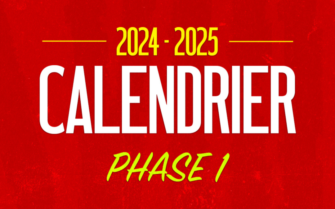 Le calendrier de la phase 1